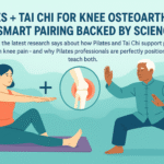 Pilates + Tai Chi for Knee Osteoarthritis: A Smart Pairing Backed by Science