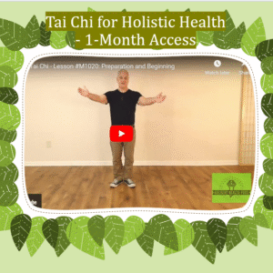 Tai Chi for Holistic Health - 1-Month Access
